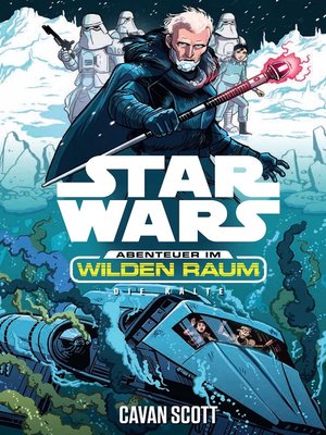cover image of Star Wars: Abenteuer im Wilden Raum: Die Kälte